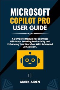 Microsoft Copilot Pro User Guide