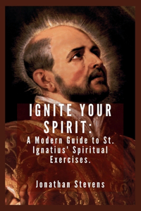 Ignite Your Spirit