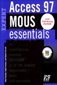 MOUS Essentials Access 97 Expert, Y2K Ready