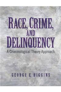 Race, Crime, and Delinquency