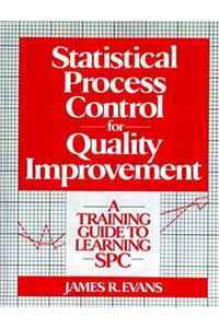 Statistical Process Control for Quality Improvement