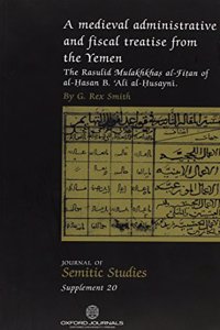 A Medieval Administrative and Fiscal Treatise from the Yemen