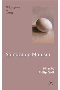 Spinoza on Monism