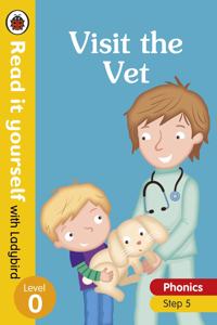 Visit the Vet - Read it yourself with Ladybird Level 0: Step 5