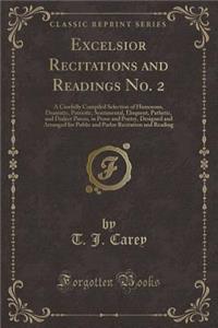 Excelsior Recitations and Readings No. 2
