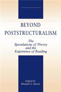 Beyond Poststructuralism