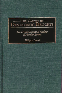 The Garden of Democratic Delights