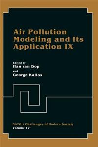 Air Pollution Modeling and Its Application IX