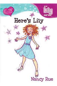 Here's Lily!