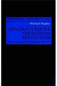 Diplomacy Before the Russian Revolution