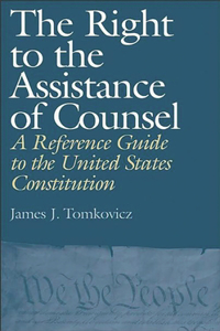Right to the Assistance of Counsel
