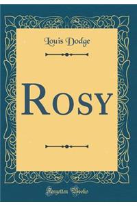 Rosy (Classic Reprint)