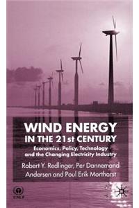 Wind Energy in the 21st Century