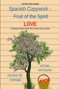 Spanish Copywork 1 - El Fruto del Espiritu - Amor