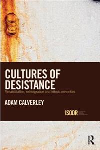 Cultures of Desistance