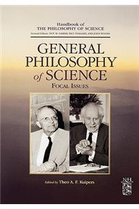 General Philosophy of Science: Focal Issues