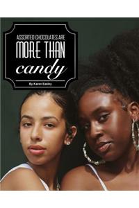 Assorted Chocolates Are More Than Candy