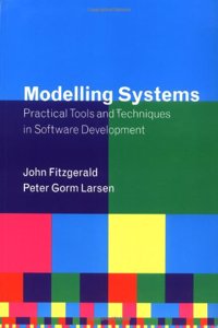 Modelling Systems: Practical Tools and Techniques in Software Development