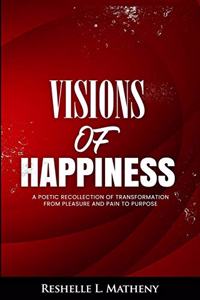 Visions of Happiness