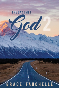 Day I Met God 2