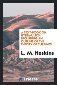 A Text-Book on Hydraulics