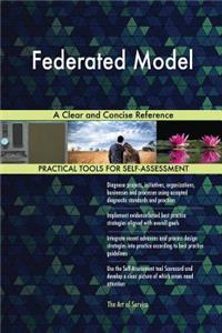 Federated Model A Clear and Concise Reference