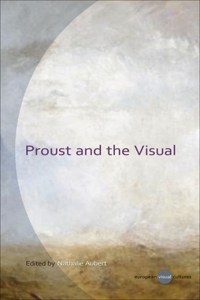 Proust and the Visual