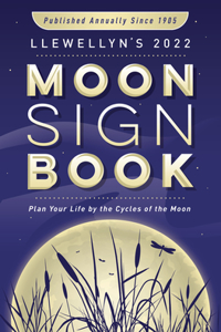 Llewellyn's 2022 Moon Sign Book