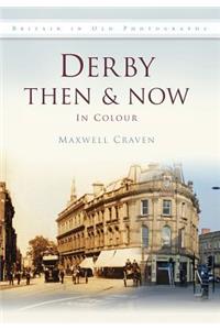 Derby Then & Now