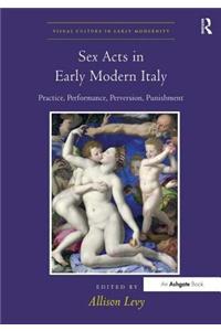 Sex Acts in Early Modern Italy