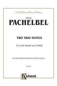 Two Trio Suites (E-Flat Major, E Minor)