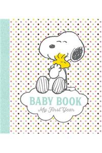 Peanuts Baby Book: My First Year