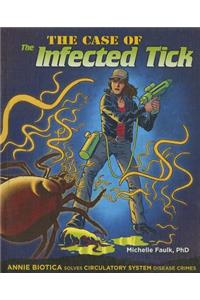 The Case of the Infected Tick