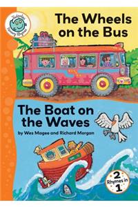 The Wheels on the Bus and the Boat on the Waves