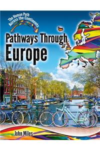 Pathways Through Europe