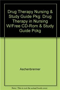 Drug Therapy in Nursing: Text and Study Guide