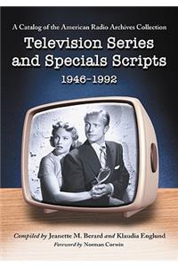 Television Series and Specials Scripts, 1946-1992