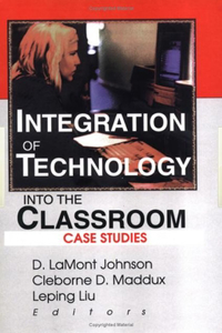 Integration of Technology Into the Classroom