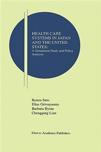 Health Care Systems in Japan and the United States