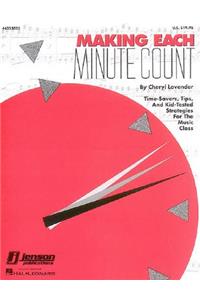 Making Each Minute Count
