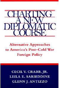 Charting a New Diplomatic Course