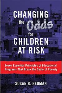 Changing the Odds for Children at Risk