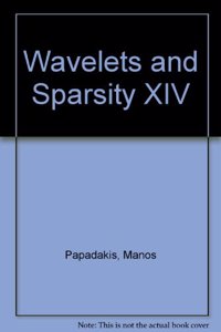 Wavelets and Sparsity XIV