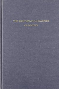 Spiritual Foundations Of Society