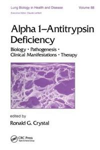 Alpha 1 - Antitrypsin Deficiency