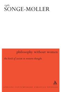 Philosophy Without Women
