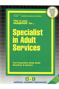 Specialist in Adult Services
