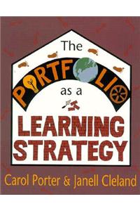 The Portfolio as a Learning Strategy