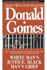 White Man's Justice, Black Man's Grief