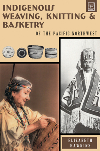 Indigenous Weaving, Knitting and Basketry
